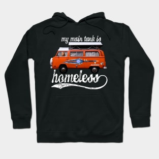 My Main Tank Is Homeless - White Letters Hoodie